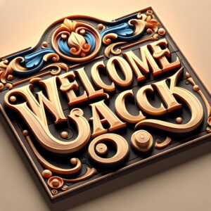 Welcome Back Sign Design